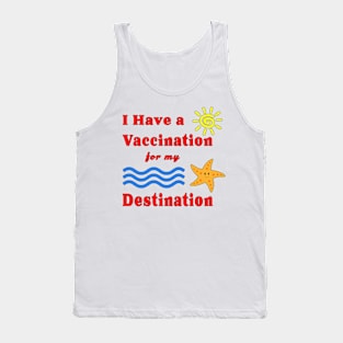 Vaccination for my Destination Caribbean Vacation Tank Top